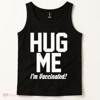 Hug Me I'm Vaccinated!  Tank Top thumb 2