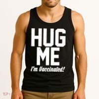 Hug Me I'm Vaccinated!  Tank Top thumb 3