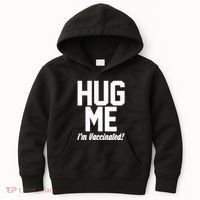 Hug Me I'm Vaccinated!  Kids Hoodie thumb 0