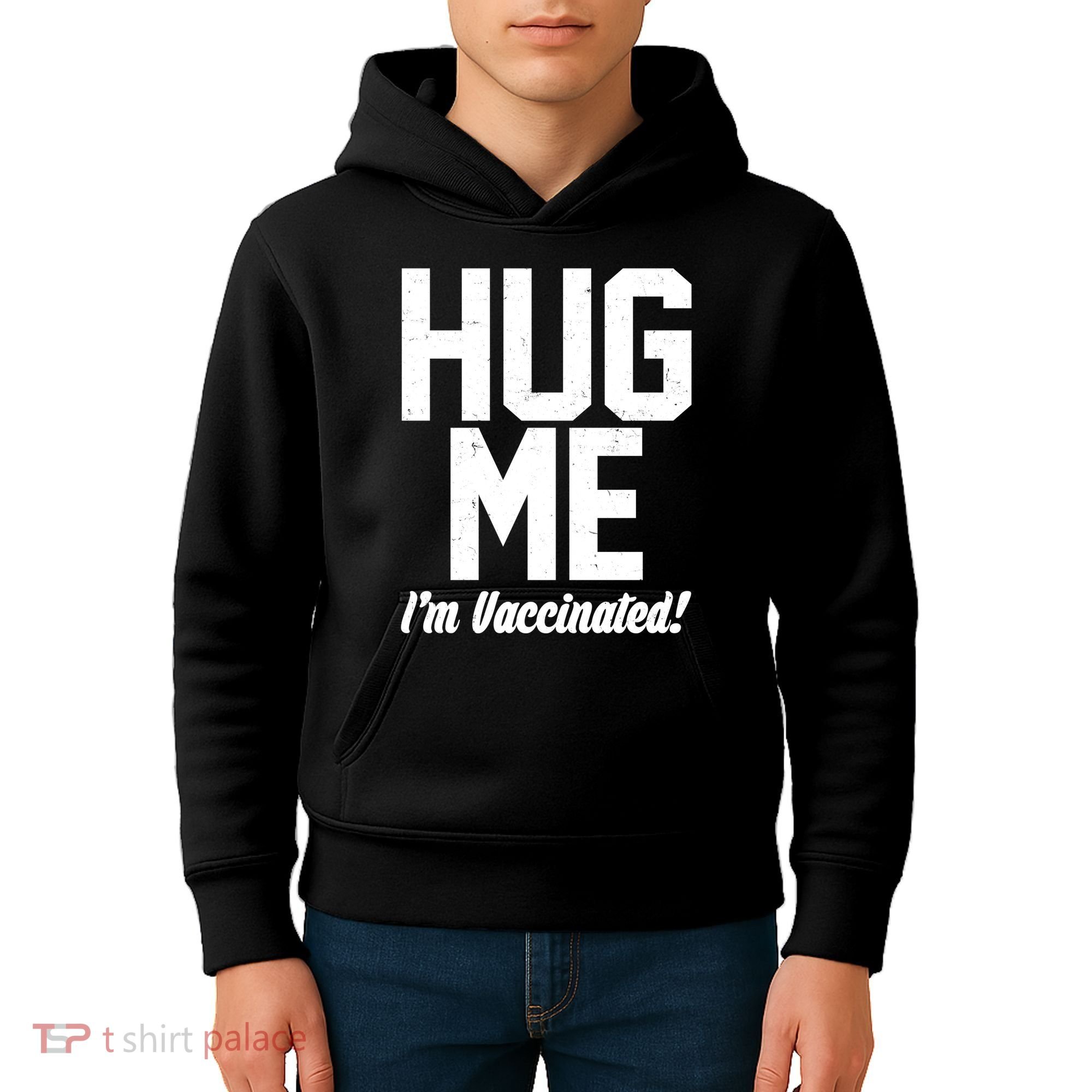 Hug Me I'm Vaccinated!  Kids Hoodie