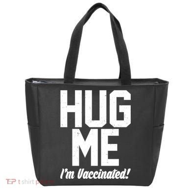 Hug Me I'm Vaccinated!  Tote Bag