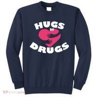 Hugs Not Drugs Sweatshirt thumb 0