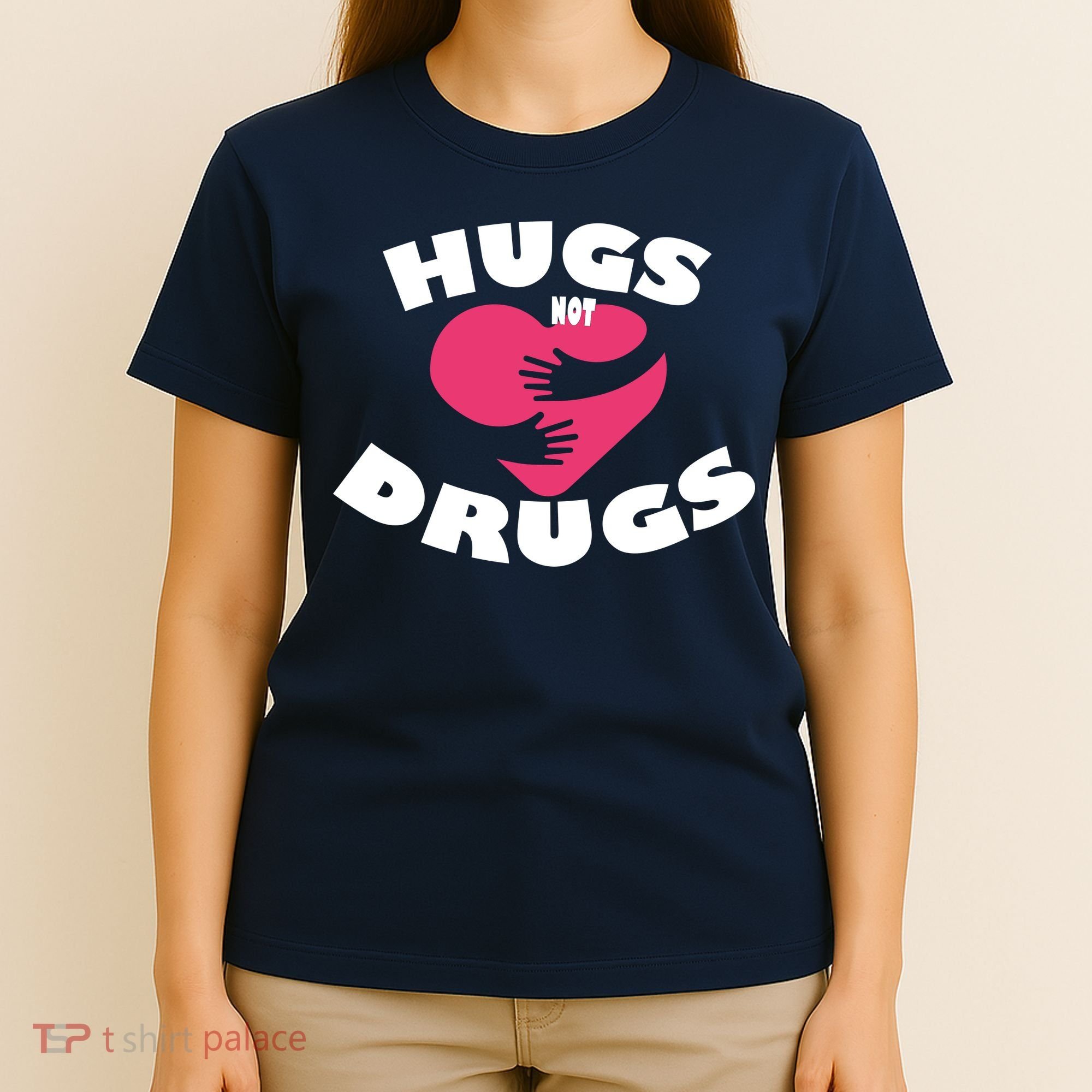 Hugs Not Drugs T-Shirt