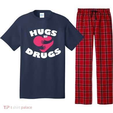 Hugs Not Drugs Pajama Set