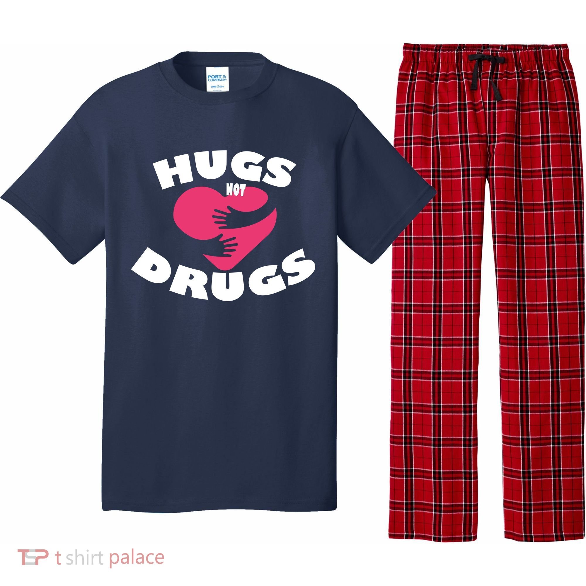 Hugs Not Drugs Pajama Set
