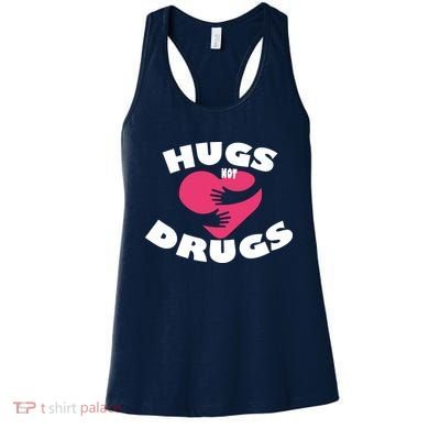 Hugs Not Drugs Women's Tank Top