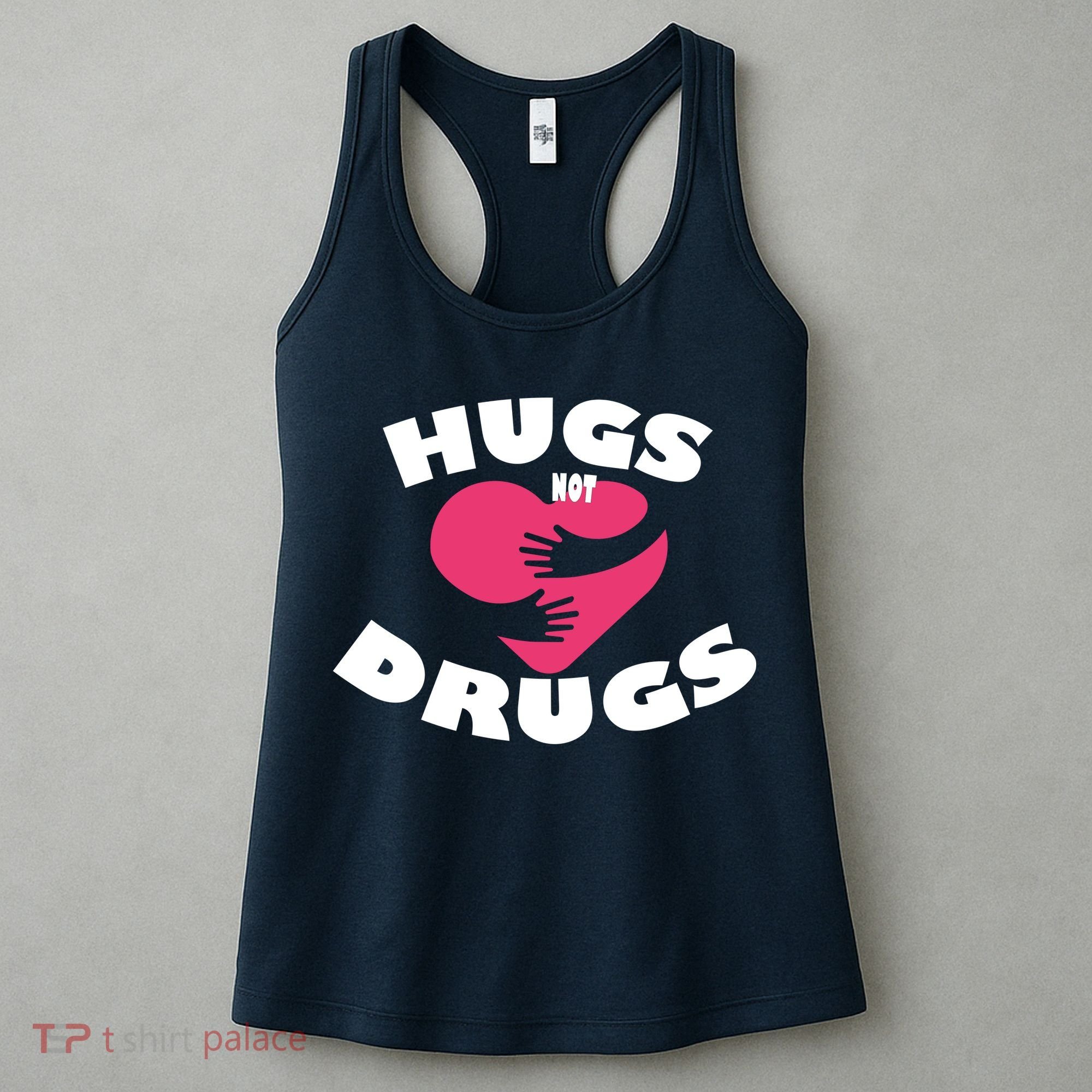 Hugs Not Drugs Women's Tank Top