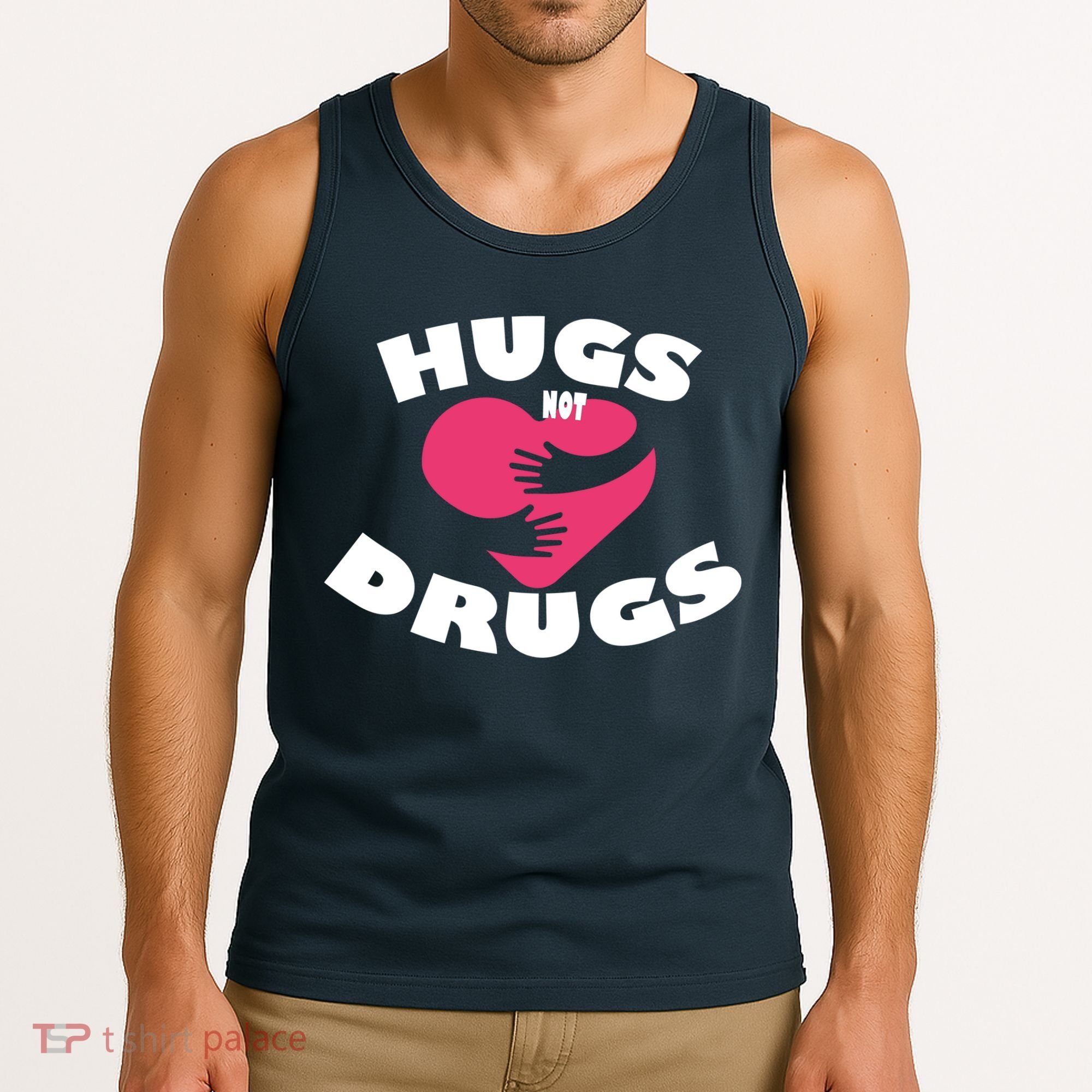 Hugs Not Drugs Tank Top