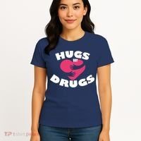 Hugs Not Drugs Women's T-Shirt thumb 4