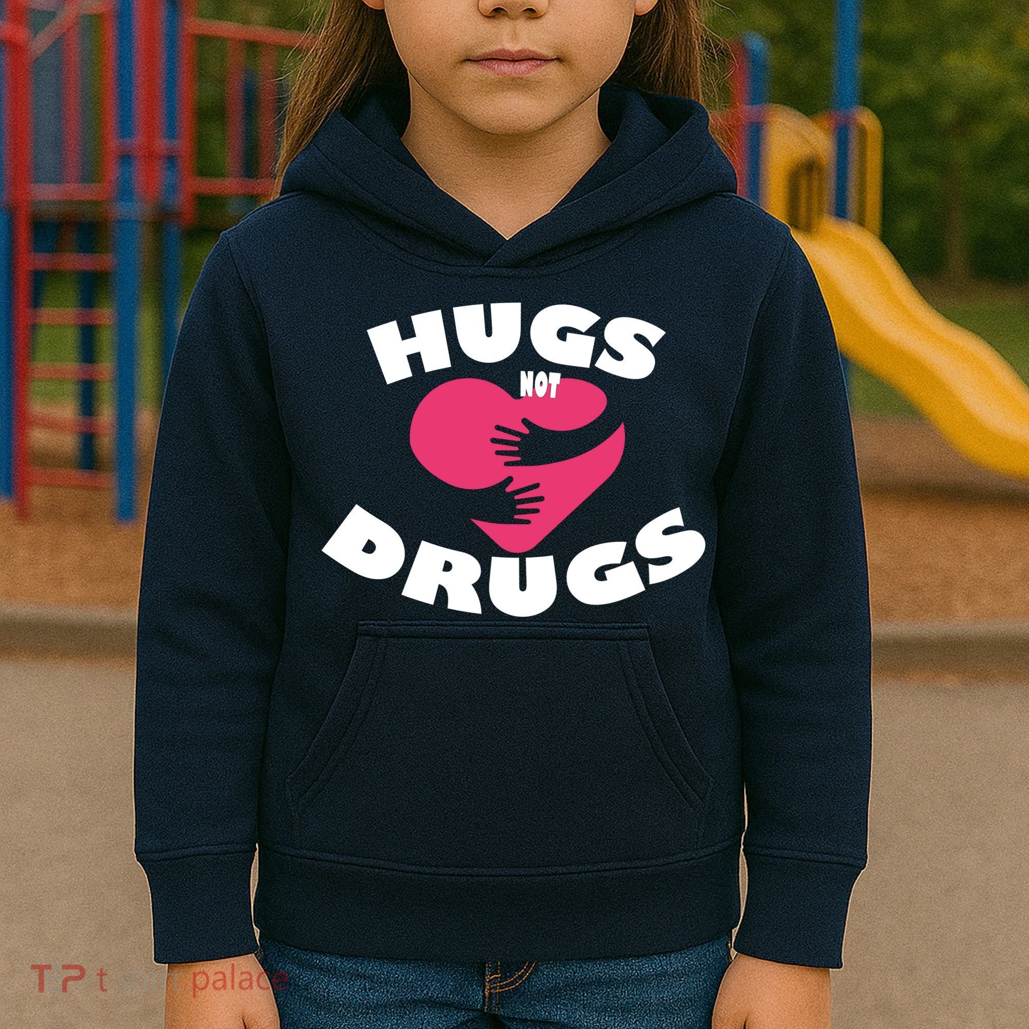 Hugs Not Drugs Kids Hoodie