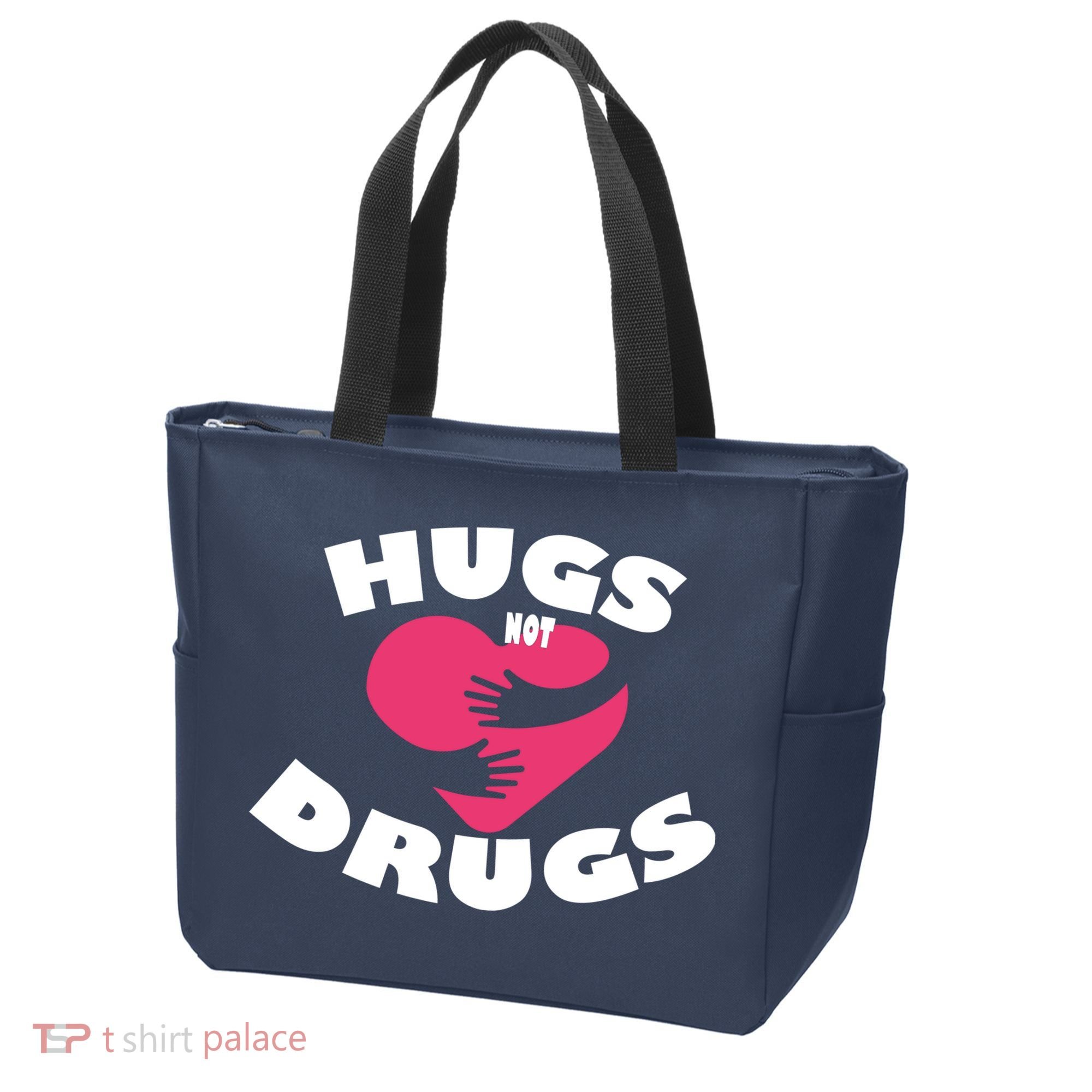 Hugs Not Drugs Tote Bag