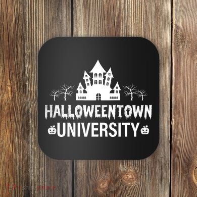 Halloweentown University Halloween Quote Coaster