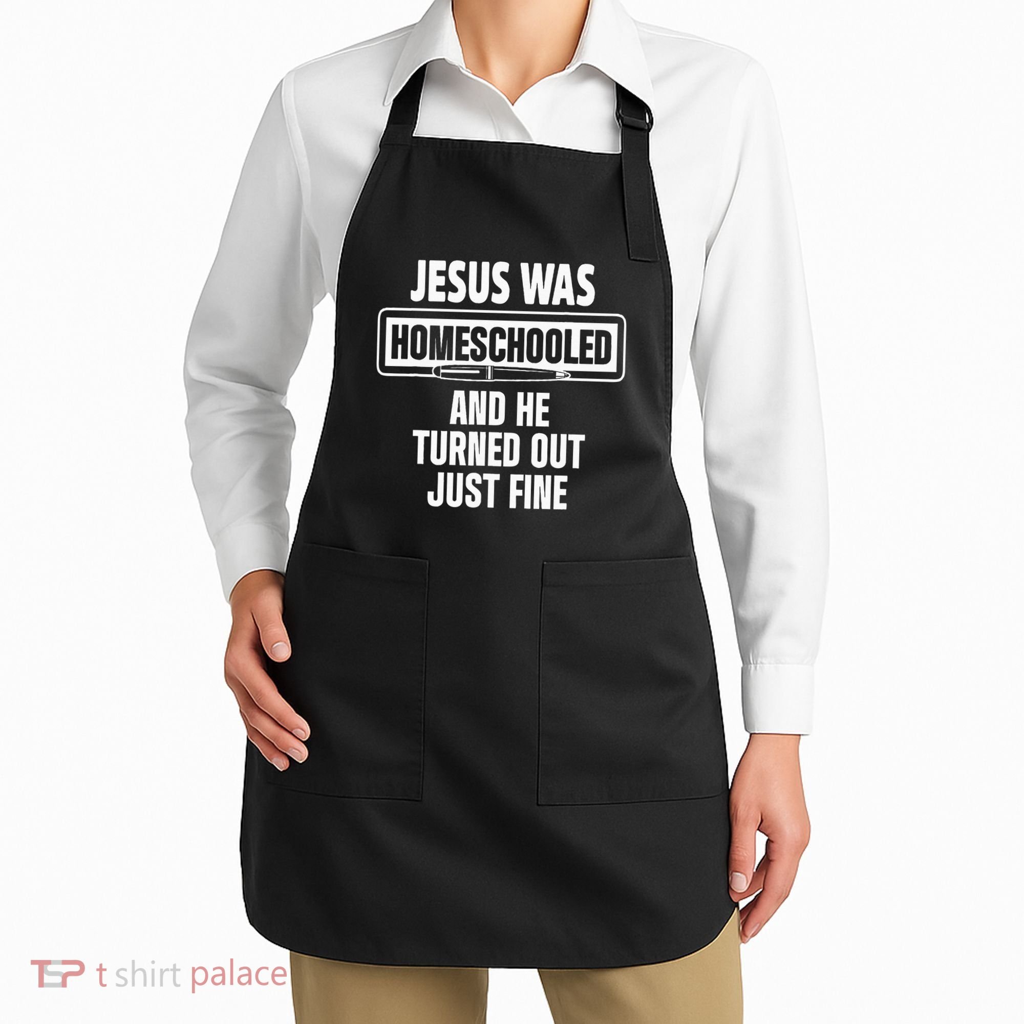 Homeschool Unschooling Jesus Homeschooled Apron