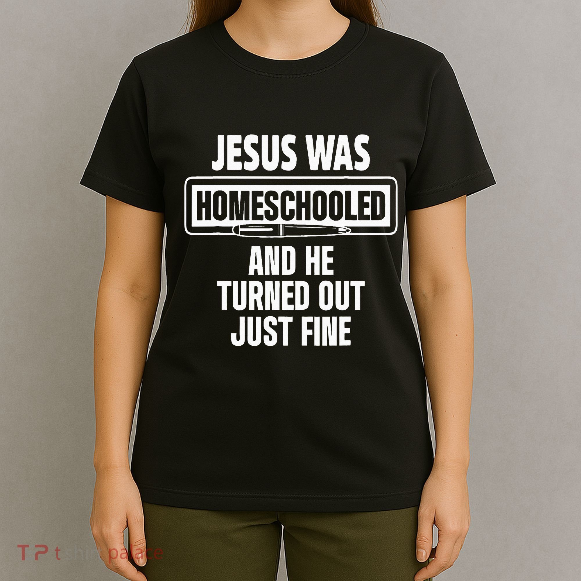 Homeschool Unschooling Jesus Homeschooled T-Shirt
