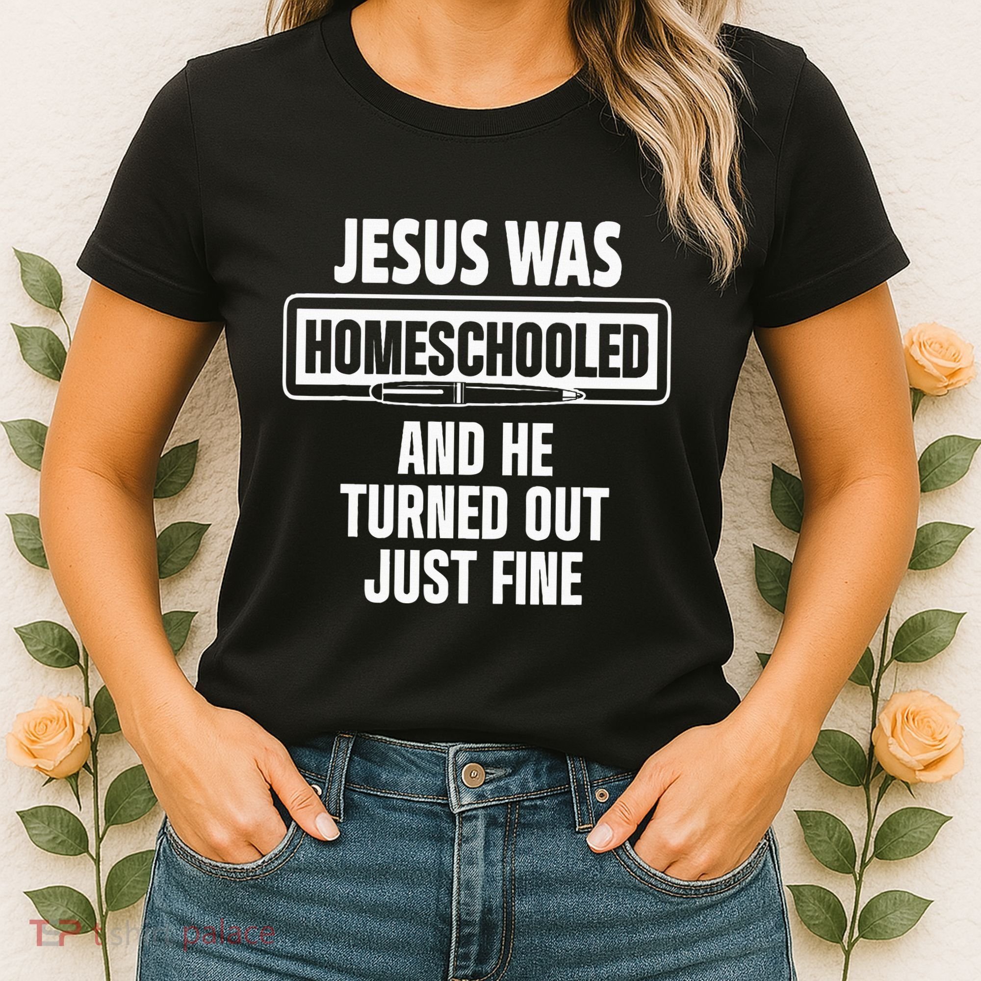 Homeschool Unschooling Jesus Homeschooled Women's T-Shirt