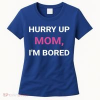 Hurry Up Mom Marathon Support Running Spectator Gift Women's T-Shirt thumb 0