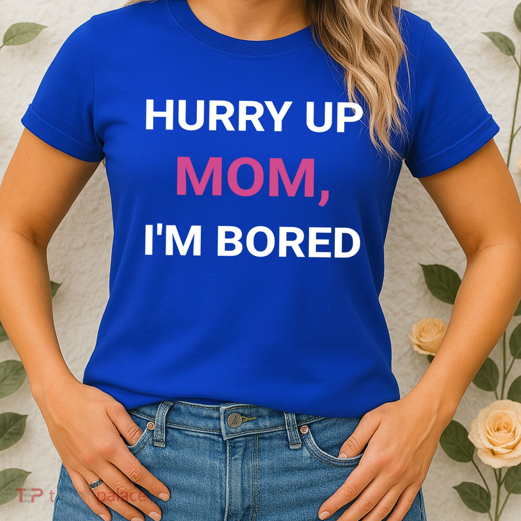 Hurry Up Mom Marathon Support Running Spectator Gift Women's T-Shirt