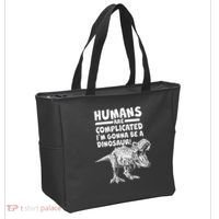 Human Are Complicated I'm Gonna Be A Dinosaur Tote Bag thumb 2