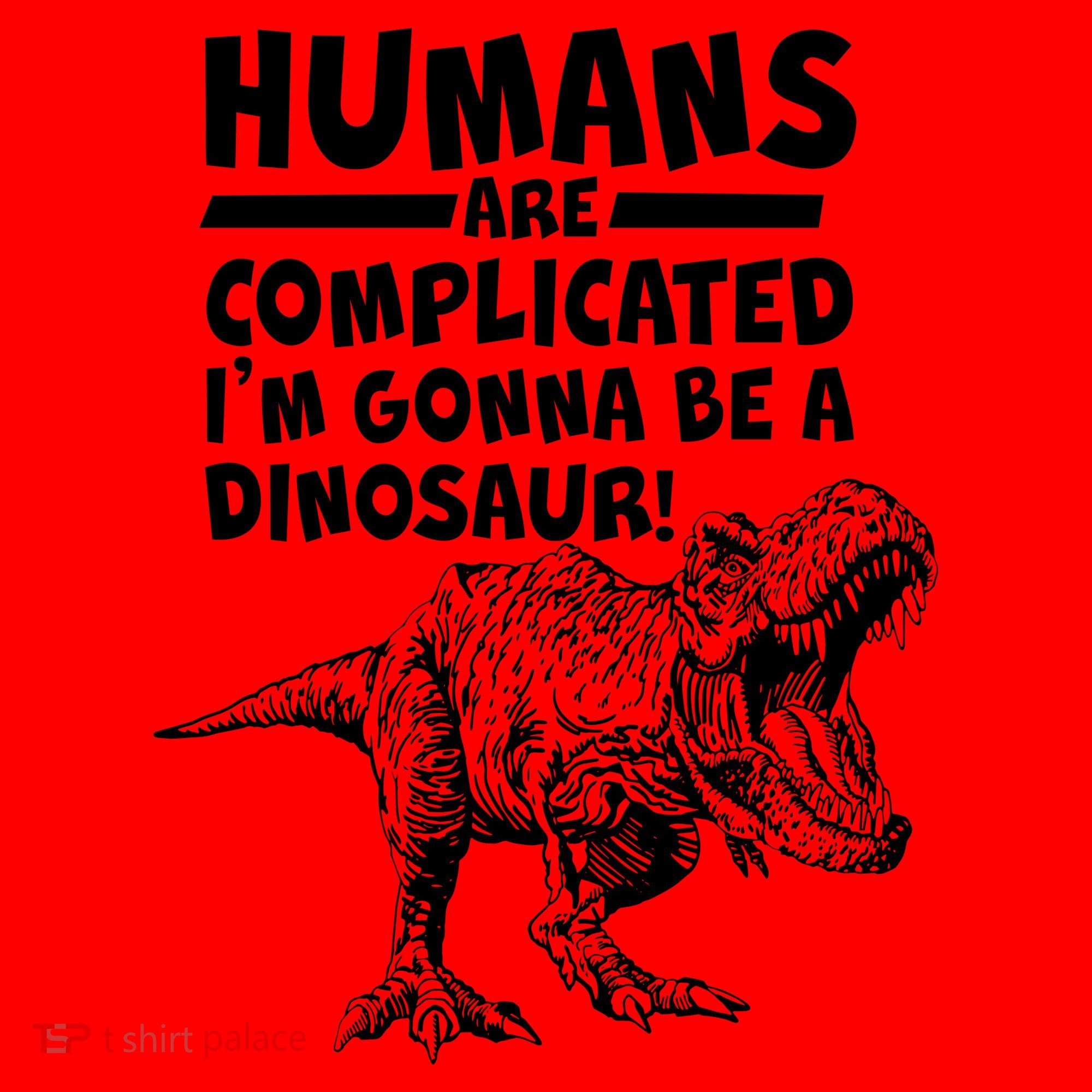 Human Are Complicated I'm Gonna Be A Dinosaur Santa Hat