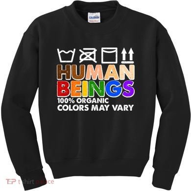 Human Beings 100 Percent Organic Colors May Vary Kids Sweatshirt