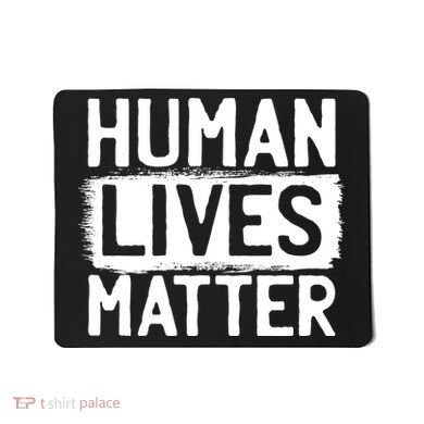 Human Lives Matter Mousepad