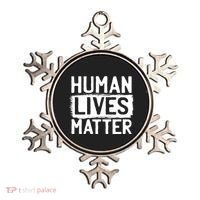 Human Lives Matter Ornament thumb 0