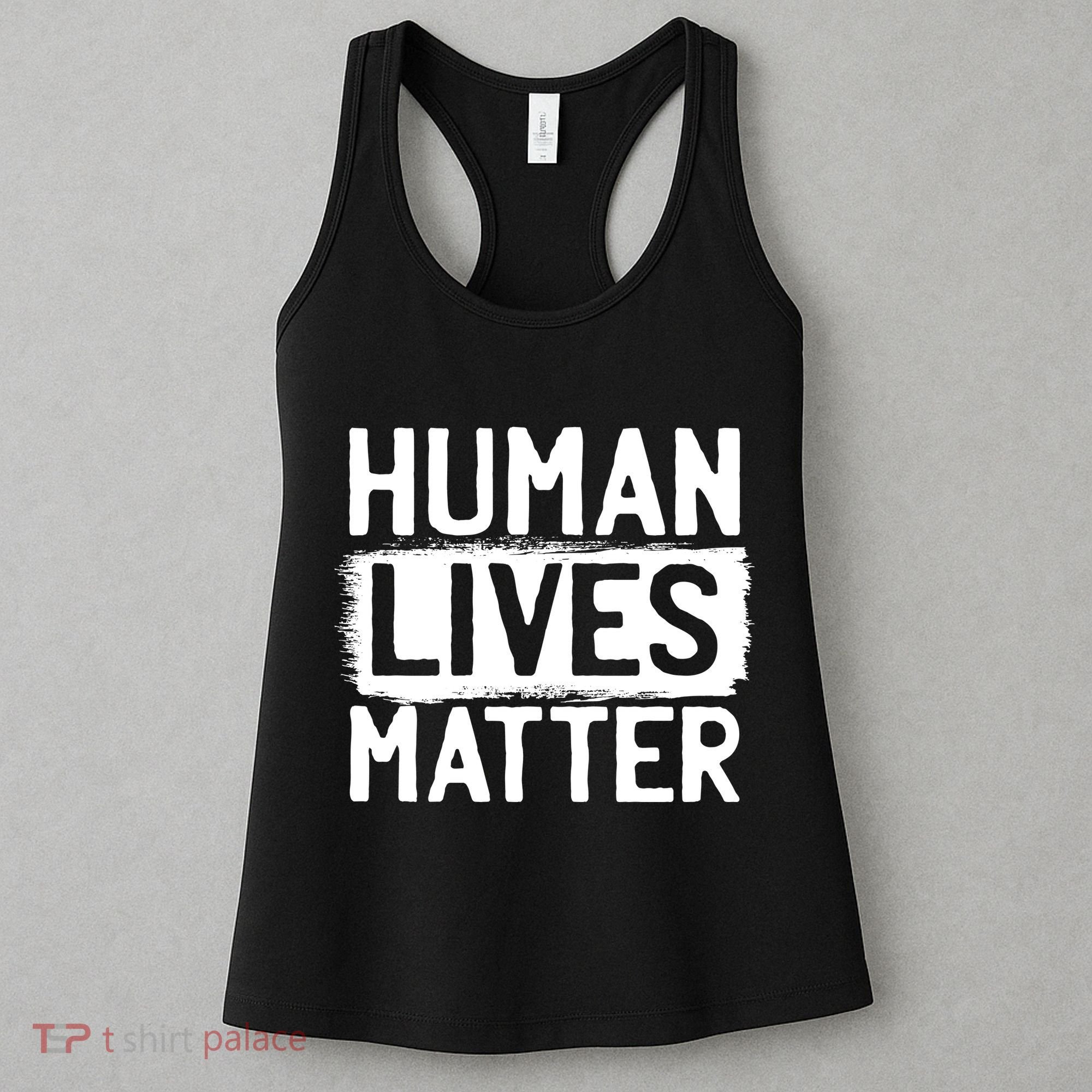 Human Lives Matter Women's Tank Top
