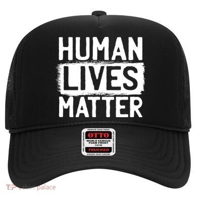 Human Lives Matter Hat