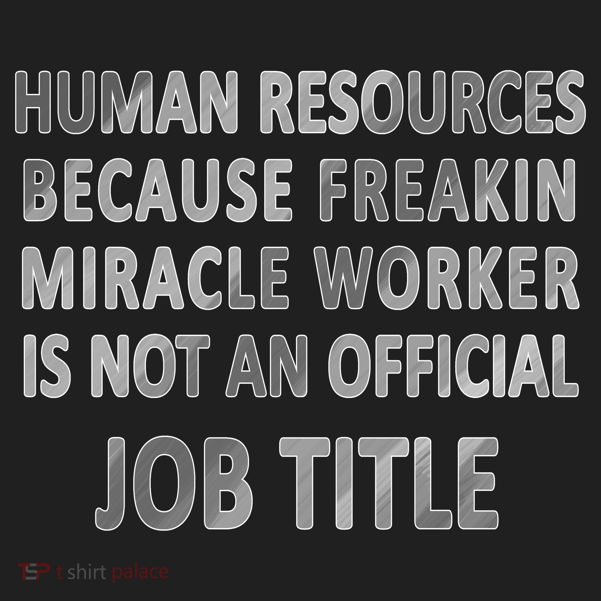 Human Resources Miracle Worker Women's Sweatshirt