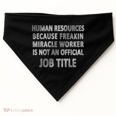 Human Resources Miracle Worker USA-Made Doggie Bandana