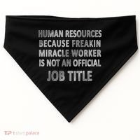 Human Resources Miracle Worker USA-Made Doggie Bandana thumb 0