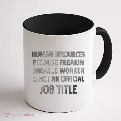 Human Resources Miracle Worker Coffee Mug back