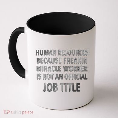 Human Resources Miracle Worker Coffee Mug