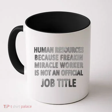 Human Resources Miracle Worker Coffee Mug
