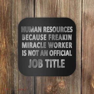 Human Resources Miracle Worker Coaster