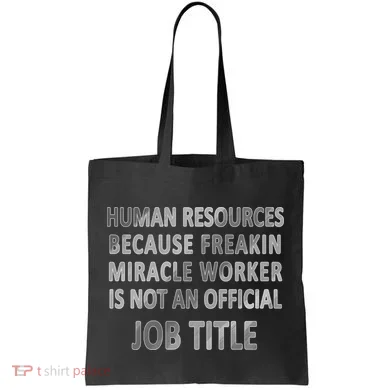 Human Resources Miracle Worker Tote Bag