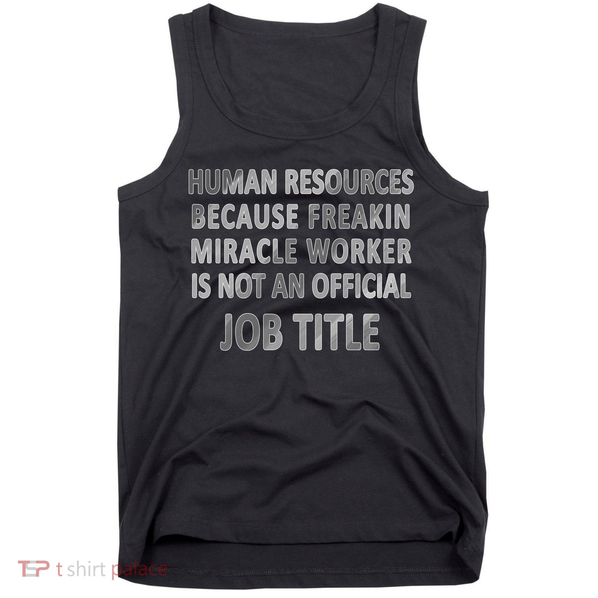 Human Resources Miracle Worker Tank Top