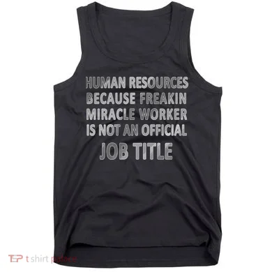Human Resources Miracle Worker Tank Top