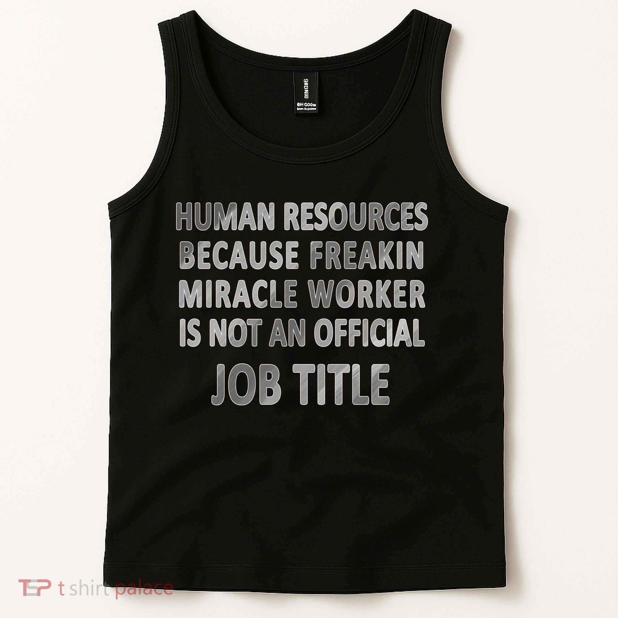 Human Resources Miracle Worker Tank Top