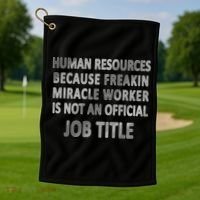 Human Resources Miracle Worker Golf Towel thumb 1