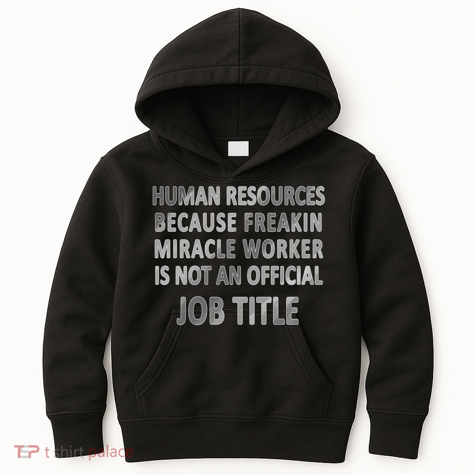 Human Resources Miracle Worker Kids Hoodie