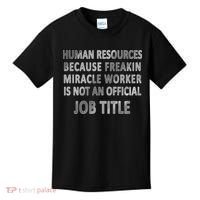 Human Resources Miracle Worker Kids T-Shirt thumb 0