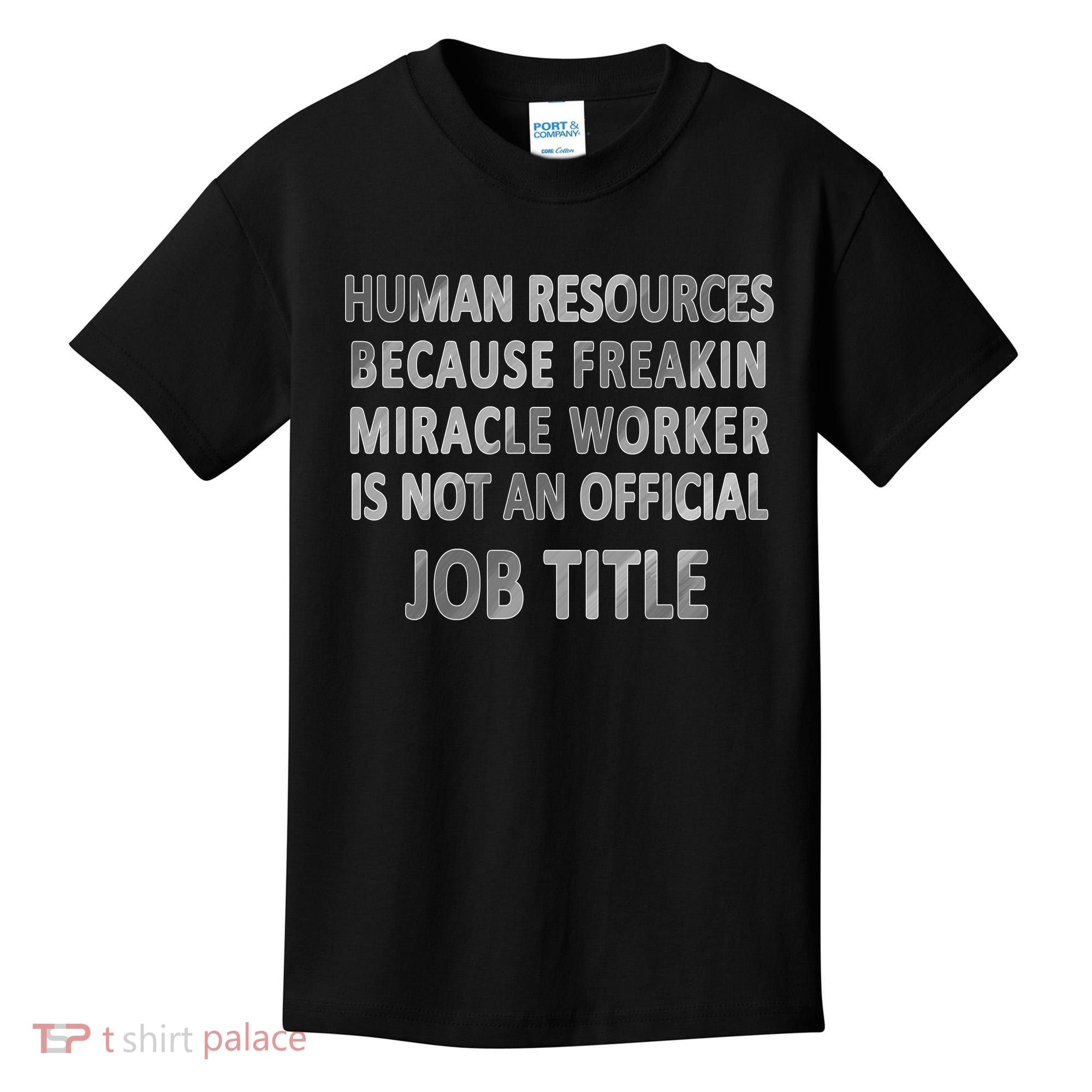 Human Resources Miracle Worker Kids T-Shirt