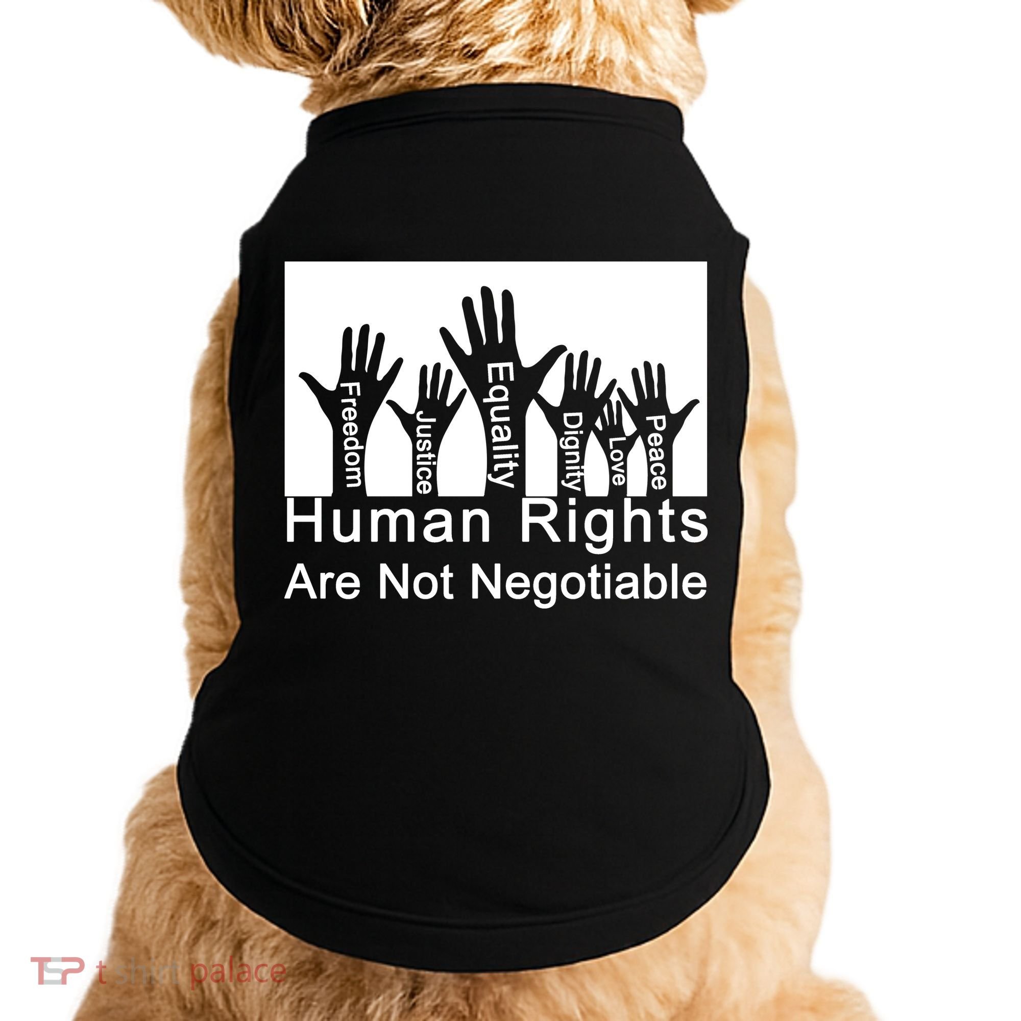 Human Rights Are Not Negotiable Doggie Tank