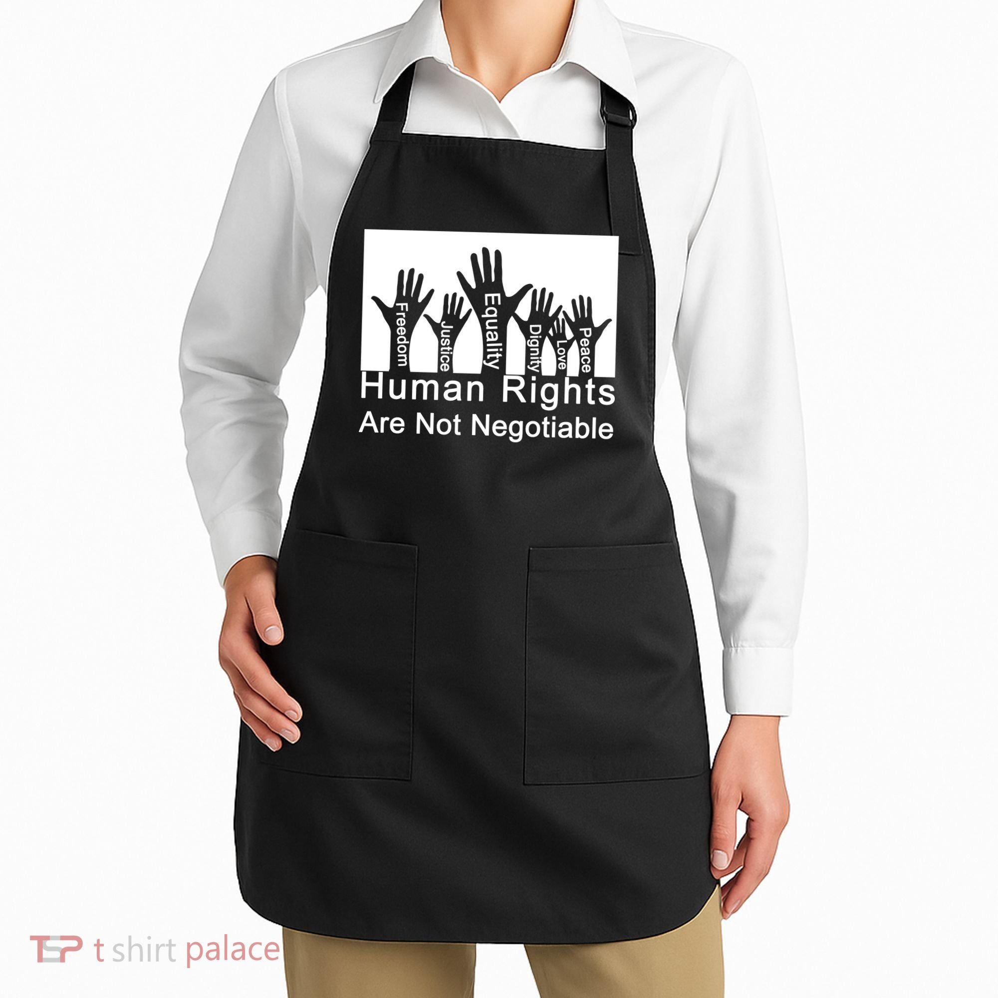 Human Rights Are Not Negotiable Apron