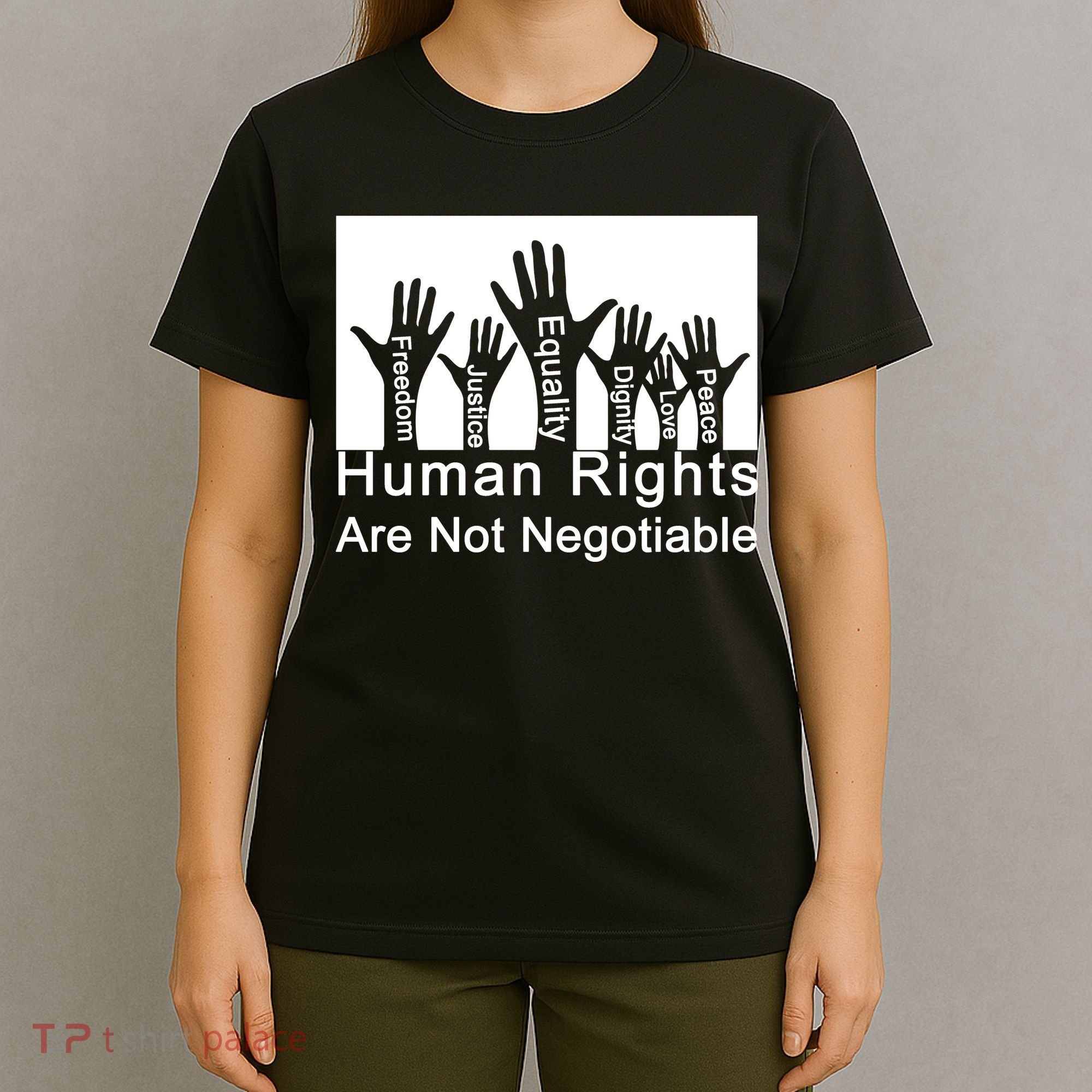 Human Rights Are Not Negotiable T-Shirt