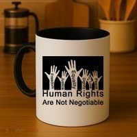 Human Rights Are Not Negotiable Coffee Mug thumb 4