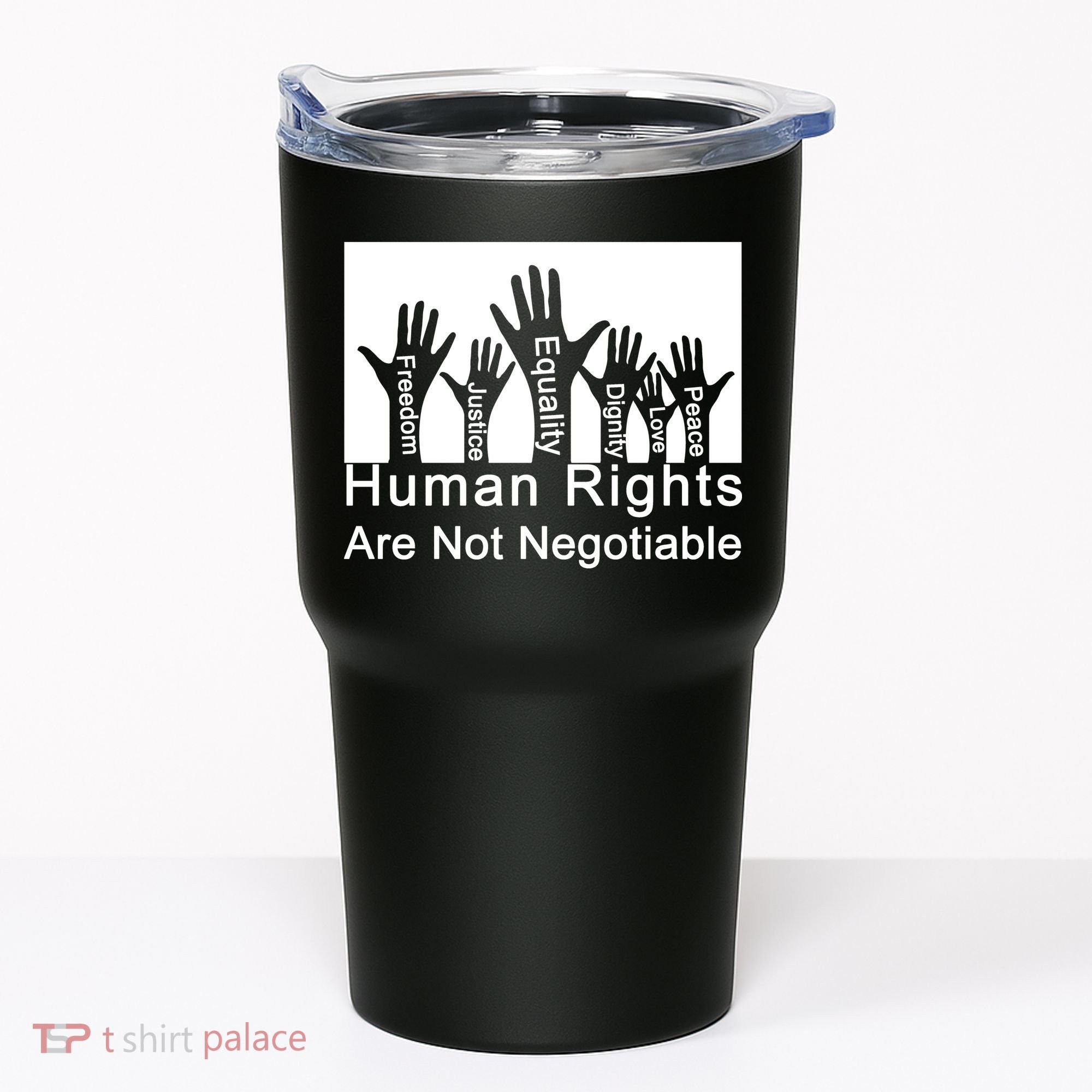 Human Rights Are Not Negotiable Tumbler