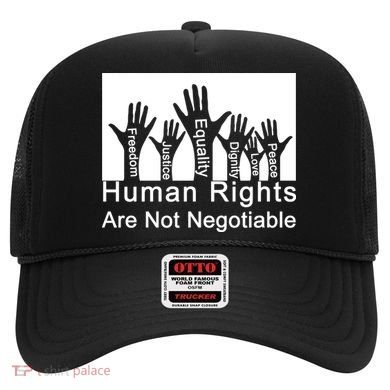 Human Rights Are Not Negotiable Hat