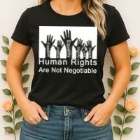 Human Rights Are Not Negotiable Women's T-Shirt thumb 2